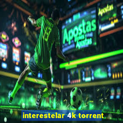 interestelar 4k torrent